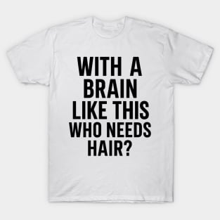 Smart. Bald. Legendary - White T-Shirt